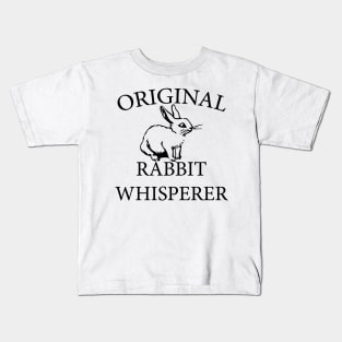 Original Rabbit Whisperer Kids T-Shirt